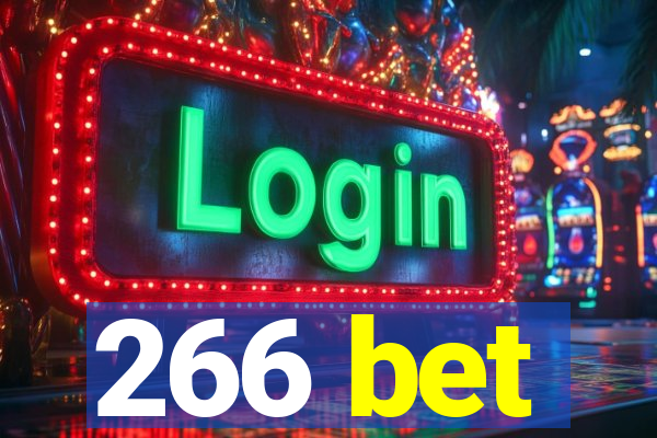 266 bet