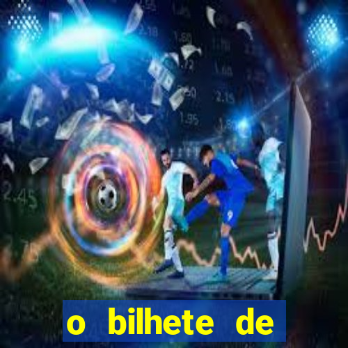 o bilhete de loteria premiado filme completo e dublado