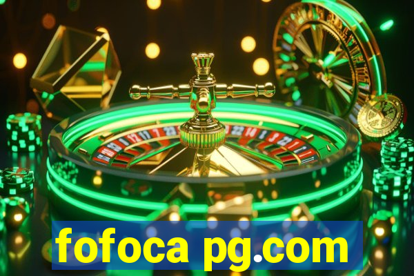 fofoca pg.com