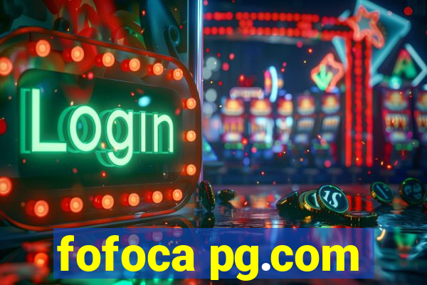 fofoca pg.com