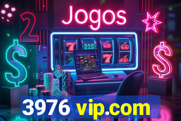 3976 vip.com