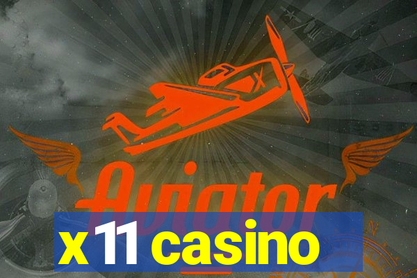 x11 casino