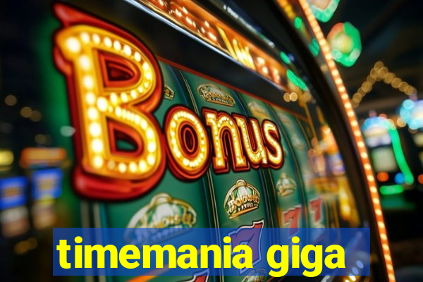 timemania giga