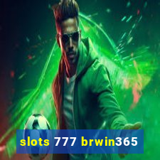 slots 777 brwin365