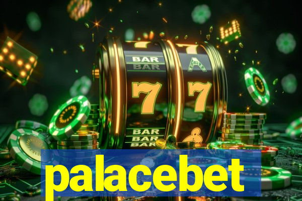 palacebet