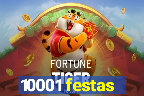 10001 festas