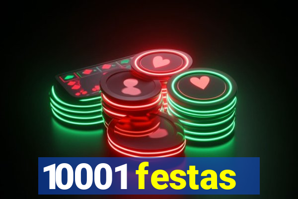 10001 festas