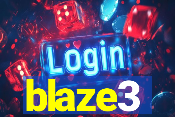 blaze3