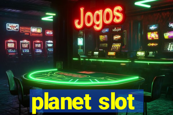 planet slot