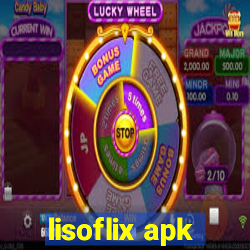 lisoflix apk