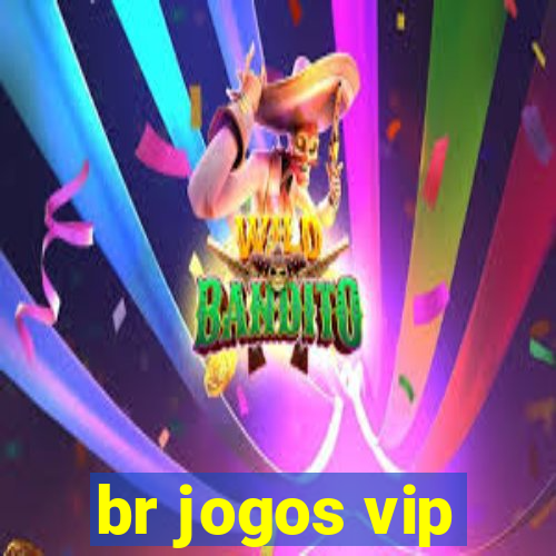 br jogos vip