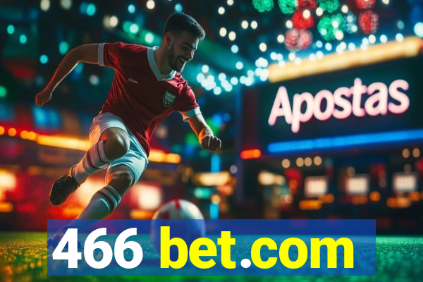 466 bet.com