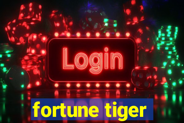 fortune tiger