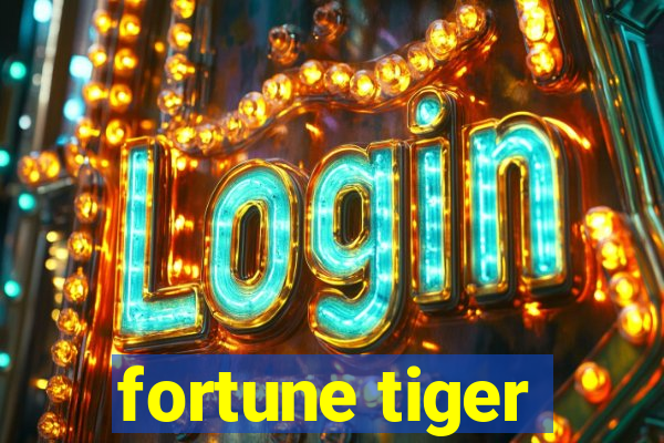 fortune tiger