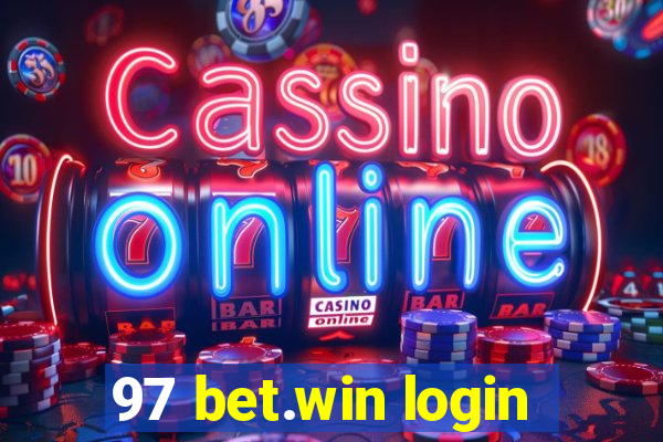 97 bet.win login