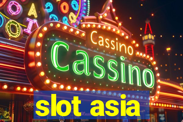 slot asia