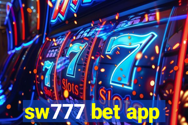 sw777 bet app