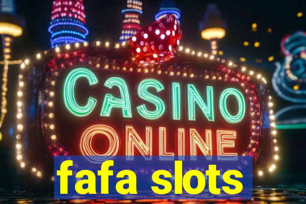 fafa slots