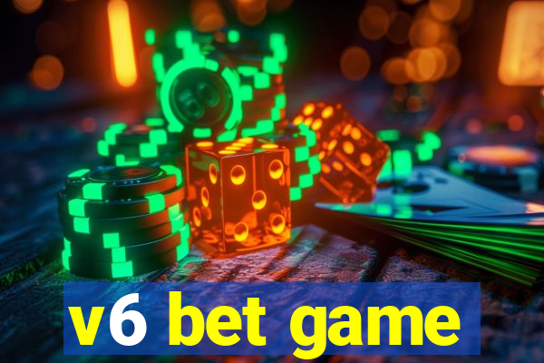 v6 bet game