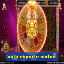 auto esporte motos