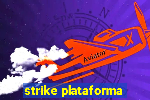 strike plataforma