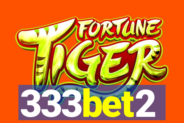 333bet2