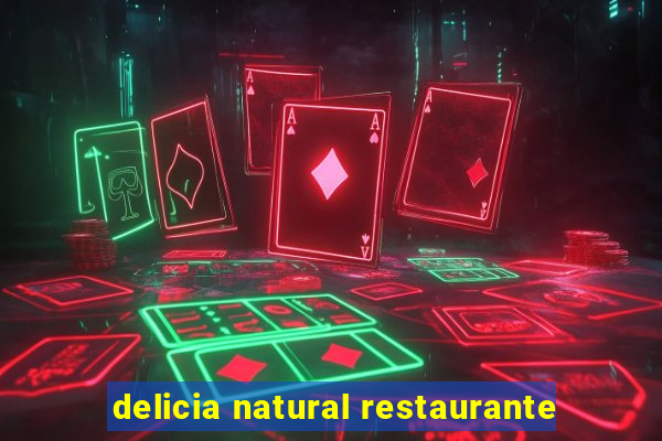 delicia natural restaurante