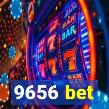 9656 bet