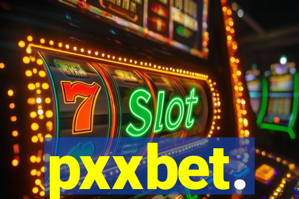 pxxbet.