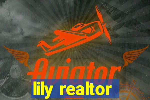 lily realtor