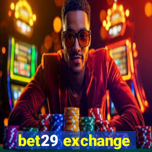 bet29 exchange