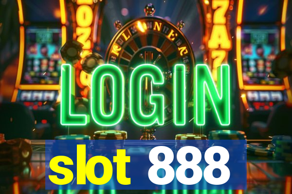 slot 888