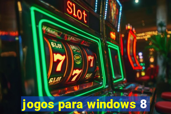 jogos para windows 8