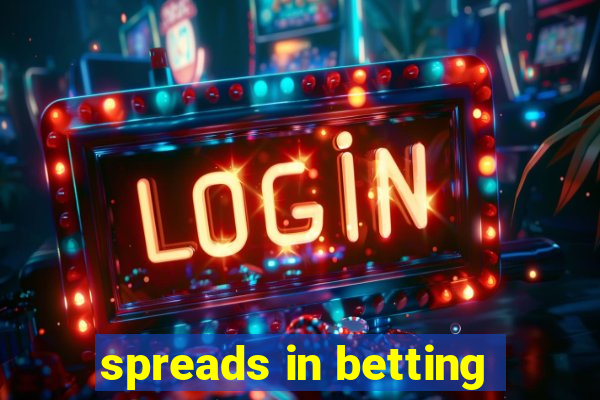 spreads in betting