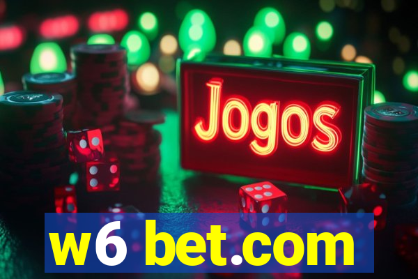 w6 bet.com