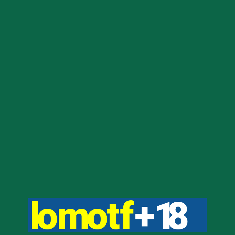 lomotf+18