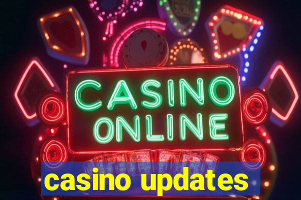 casino updates