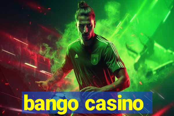 bango casino