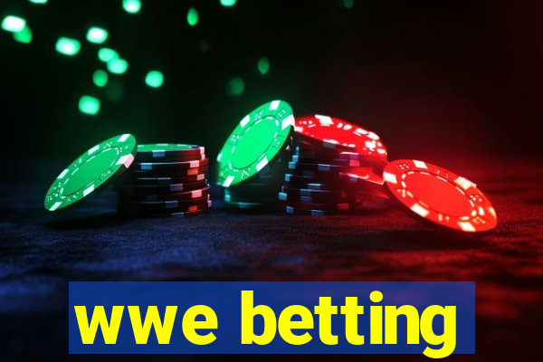 wwe betting