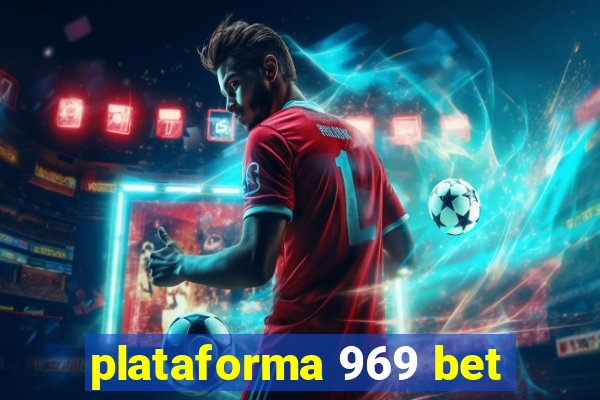 plataforma 969 bet