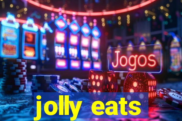 jolly eats