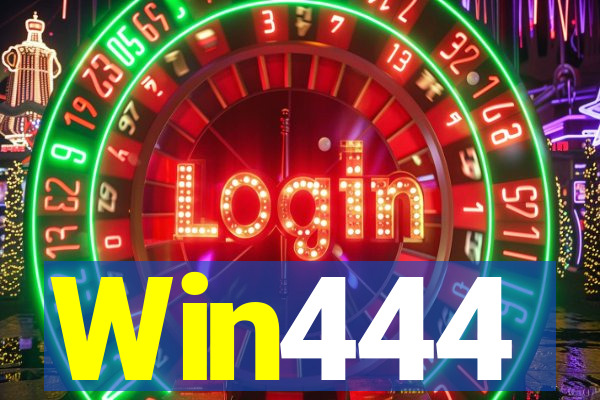 Win444