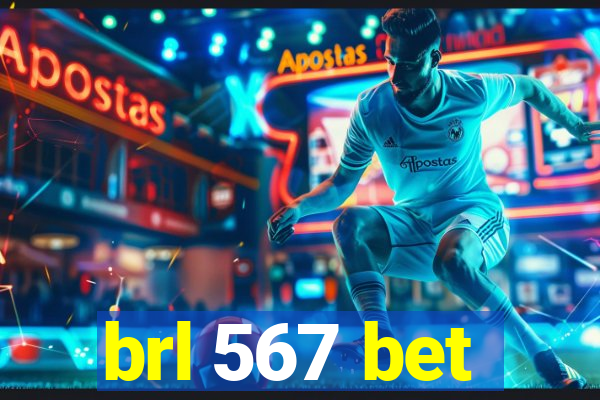 brl 567 bet