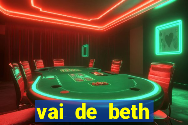 vai de beth gusttavo lima