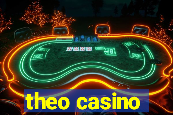 theo casino