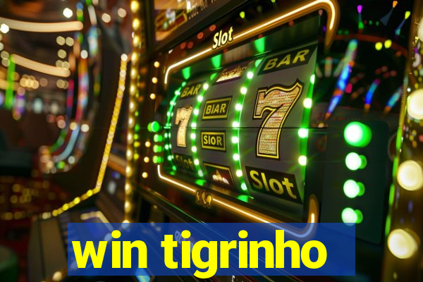 win tigrinho