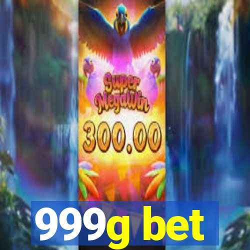 999g bet