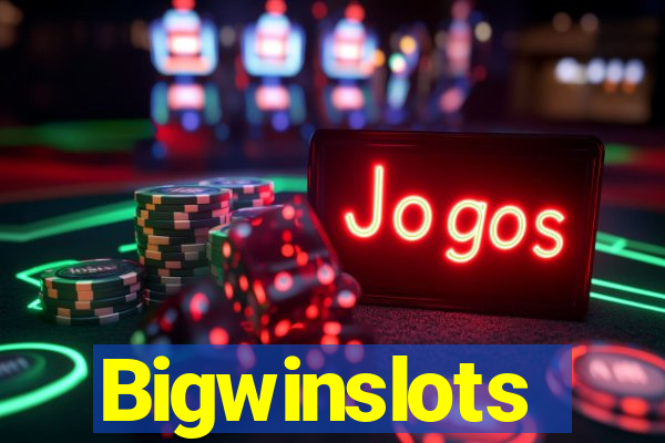 Bigwinslots