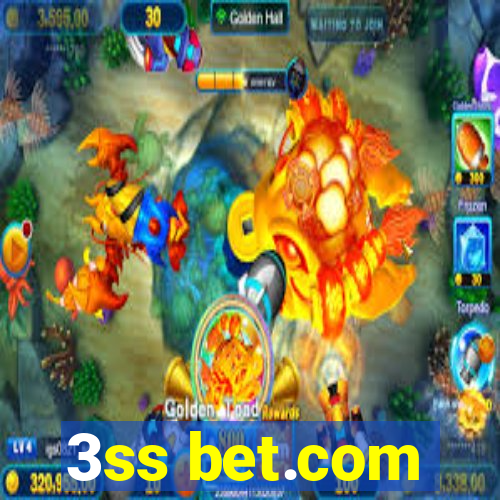 3ss bet.com