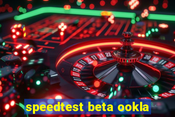 speedtest beta ookla